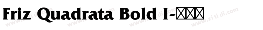 Friz Quadrata Bold I字体转换